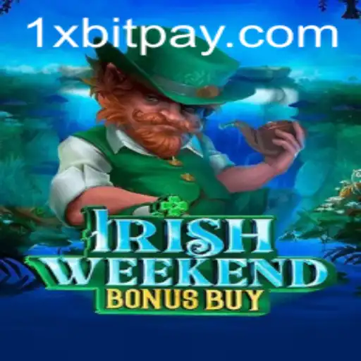 Exploring the Thrills of IrishWeekendBonusBuy on 1xbit